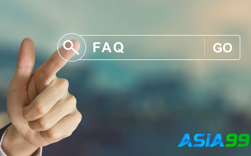 Câu hỏi Asia99 FAQ trung tâm giải đáp thắc mắc toàn diện